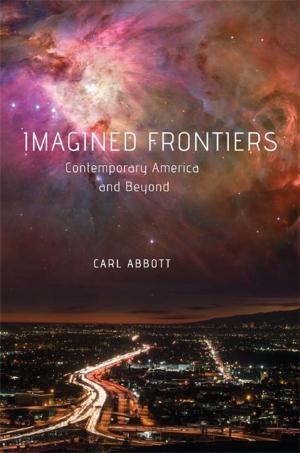 Cover of the book Imagined Frontiers by James N. Leiker, Ramon Powers
