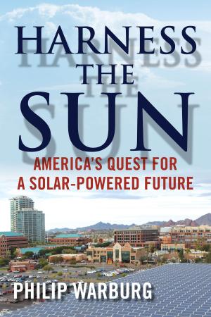 Cover of the book Harness the Sun by Adam Wolfberg, MD