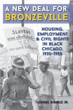 Cover of the book A New Deal for Bronzeville by Mark J. Wagner