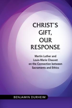 Cover of the book Christ's Gift, Our Response by Elizabeth Huff