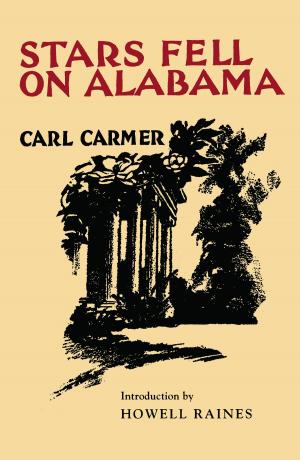 Cover of the book Stars Fell on Alabama by Faith Rogow