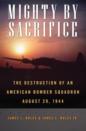 Cover of the book Mighty by Sacrifice by John H. Morrow