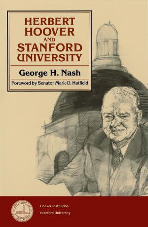 Cover of the book Herbert Hoover and Stanford University by Robert H. Bork