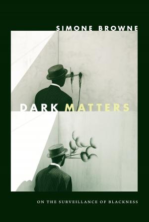 Cover of the book Dark Matters by Deborah Paredez