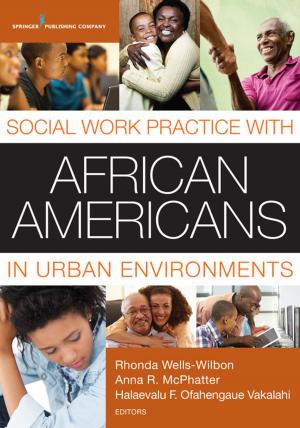 Cover of the book Social Work Practice with African Americans in Urban Environments by Ligia M. Houben, MA, FT, FAAGC, CPC