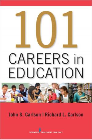 Cover of the book 101 Careers in Education by Michelle Murray, PhD, RNC, Gayle Huelsmann, BSN, RNC, Nanci Koperski, RNC, MBA, MHSA, LNCC