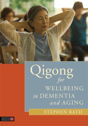 Book cover of Qigong for Wellbeing in Dementia and Aging