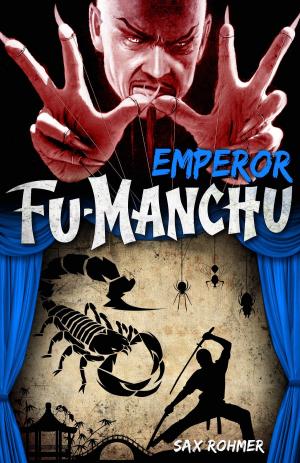 Book cover of Fu-Manchu - Emperor Fu-Manchu