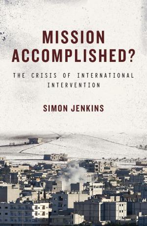 Cover of the book Mission Accomplished? by Oliver Green