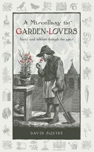 Book cover of Miscellany for Garden-Lovers