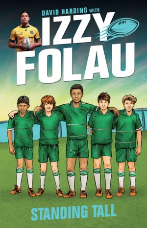 Book cover of Izzy Folau 4: Standing Tall