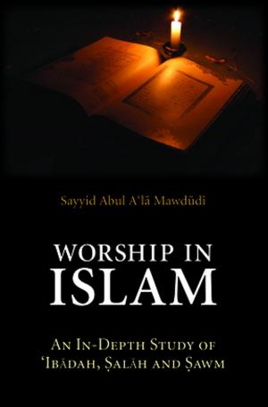 Cover of the book Worship in Islam by Syed Nawab Haider Naqvi