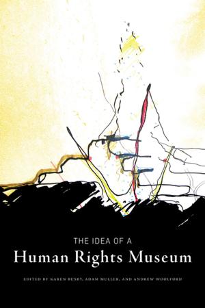 Book cover of The Idea of a Human Rights Museum