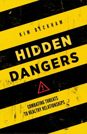 Cover of the book Hidden Dangers by Kathy Collard Miller, Larry Miller