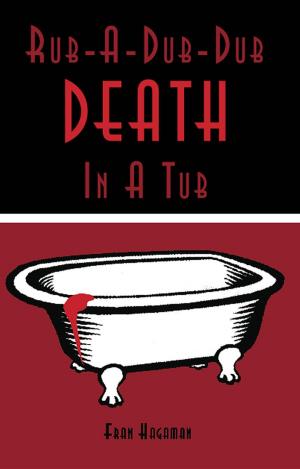 Cover of the book Rub-A-Dub-Dub Death in a Tub by Jocie McKade