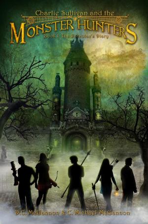 Cover of the book Charlie Sullivan and the Monster Hunters: The Varcolac's Diary by Kamilla Reid