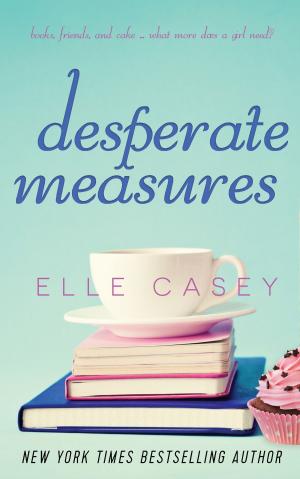 Cover of the book Desperate Measures by Gordon Kessler