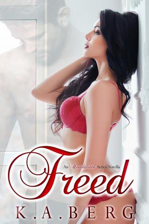 Cover of the book Freed: An Uninhibited Novella by Marie James
