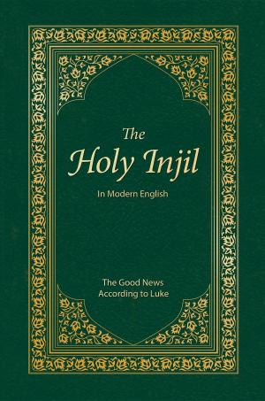 Cover of the book The Holy Injil by Simon Abram