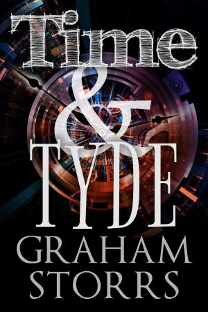Cover of the book Time and Tyde by Graham Storrs