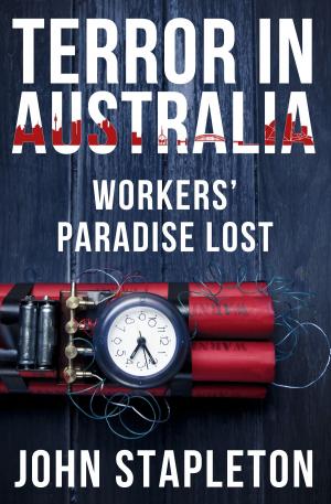 Book cover of Terror in Australia: Workers' Paradise Lost