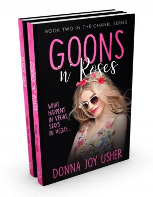 Cover of Goons 'n' Roses PLUS Tess's Tale - Books Two and Three in The Chanel Series