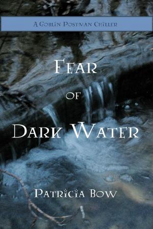 Book cover of Fear of Dark Water