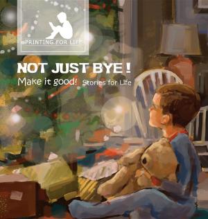 Cover of Not just bye