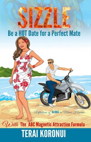 Cover of the book SIZZLE Be a HOT Date for a Perfect Mate by Mark Berry, Randi O'Gilvie