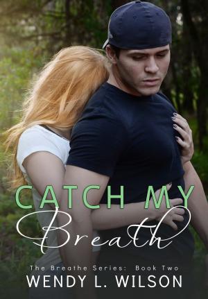 Book cover of Catch My Breath