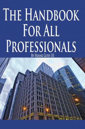 Cover of the book The Handbook for All Professionals by Ronald Fenner