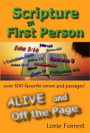 Cover of the book Scripture in First Person, ALIVE and Off the Page by Peter Newman