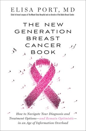 Cover of the book The New Generation Breast Cancer Book by Emily Giffin