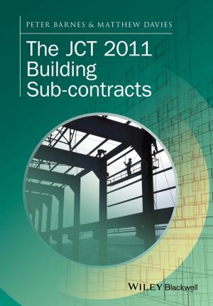 Cover of the book The JCT 2011 Building Sub-contracts by Hans P. Blaschek, Jürgen Scheffran, Thaddeus C. Ezeji