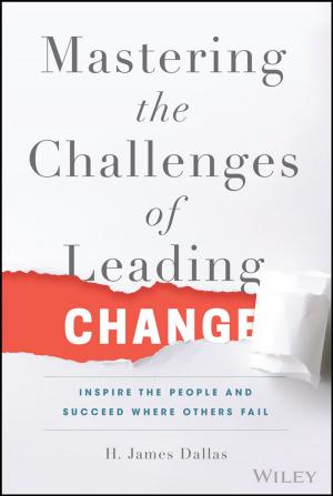 Cover of the book Mastering the Challenges of Leading Change by Consumer Dummies