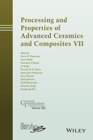 Cover of the book Processing and Properties of Advanced Ceramics and Composites VII by Gosia M. Brykczynska, Joan Simons