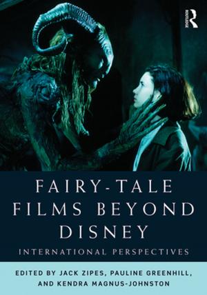 Cover of the book Fairy-Tale Films Beyond Disney by Eric Farmer, John van Rooij, Johan Riemersma, Peter Jorna