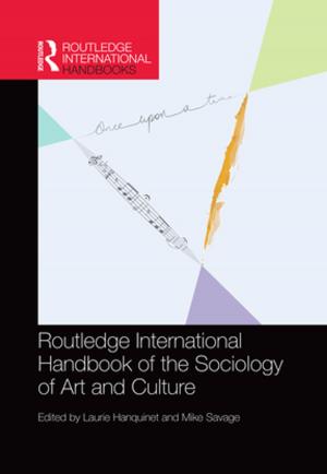Cover of the book Routledge International Handbook of the Sociology of Art and Culture by David N. Edwards