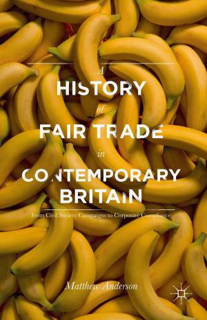 Cover of the book A History of Fair Trade in Contemporary Britain by K. Oskanien, Kevork Oskanian