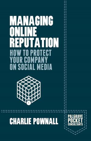 Cover of the book Managing Online Reputation by 