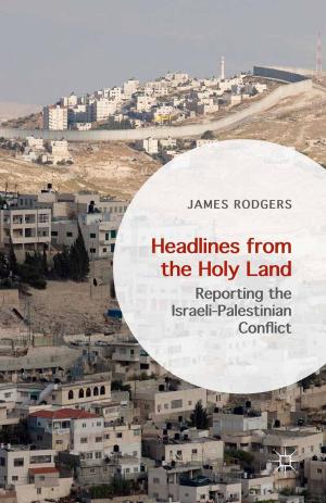 Cover of the book Headlines from the Holy Land by 