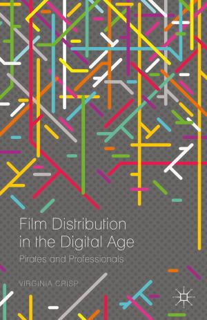 Cover of the book Film Distribution in the Digital Age by P. Benson, G. Barkhuizen, P. Bodycott, J. Brown