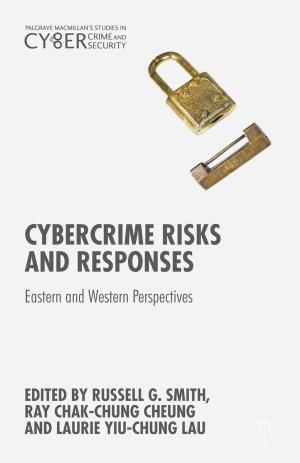 Cover of the book Cybercrime Risks and Responses by Jane L. Chapman, Adam Sherif, Dan Ellin