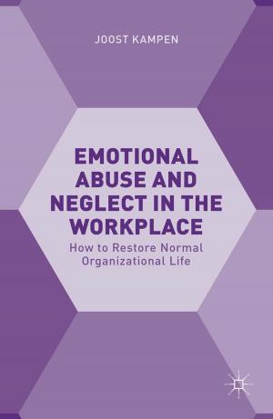 Cover of the book Emotional Abuse and Neglect in the Workplace by Suzanne Mulcahy
