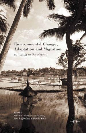 Cover of the book Environmental Change, Adaptation and Migration by Billie Hunter, Dr Ruth Deery