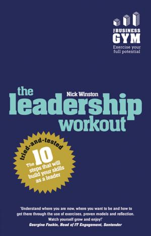Cover of the book The Leadership Workout by Dr Kathleen McMillan, Dr Jonathan Weyers