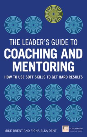 bigCover of the book The Leader's Guide to Coaching & Mentoring by 