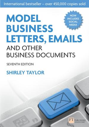 Cover of the book Model Business Letters, Emails and Other Business Documents by Alastair Arthur