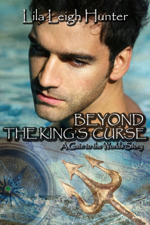 Cover of the book Beyond the King's Curse (Gate to the Worlds, #2) by Kirby Wright