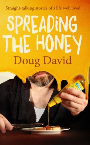 Book cover of Spreading the Honey
